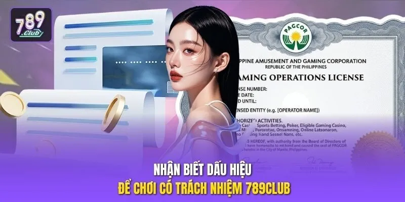Nhận biết dấu hiệu để chơi có trách nhiệm 789club