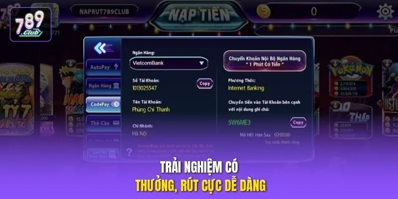 Trải nghiệm có thưởng, rút cực dễ dàng